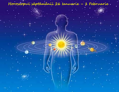 horoscopul saptamanii 26 ianuarie 1 februarie