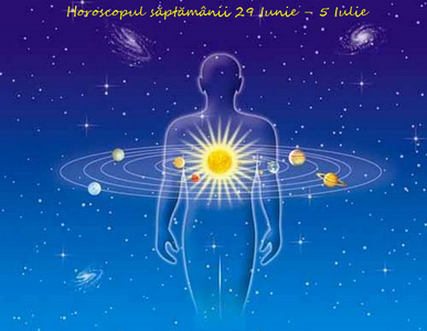 Horoscopul săptămânii 29 Iunie – 5 IulieHoroscopul săptămânii 29 Iunie – 5 Iulie